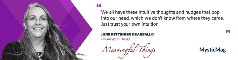 Trusting your Intuition with June Rettinger de Arballo