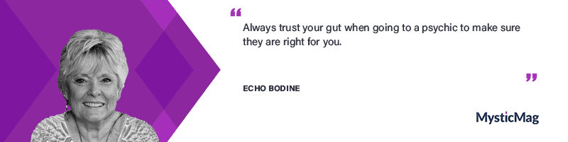 Exploring the Psychic World with Echo Bodine