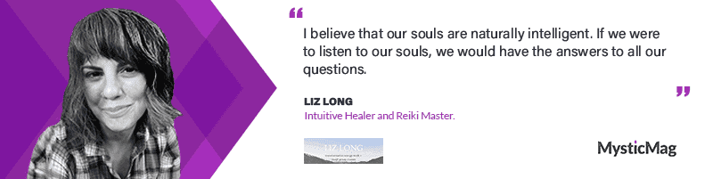 Interview with Liz Long, Intuitive Healer and Teacher of Reiki