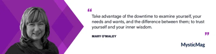 Interview with Mary O'Maley, Soul Scout and Mind Mentor