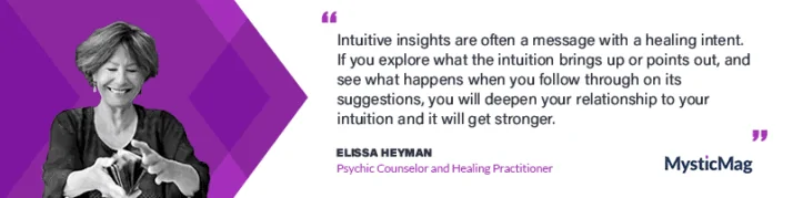 Exclusive Interview with Elissa Heyman, Psychic Counselor and Healing Practitioner