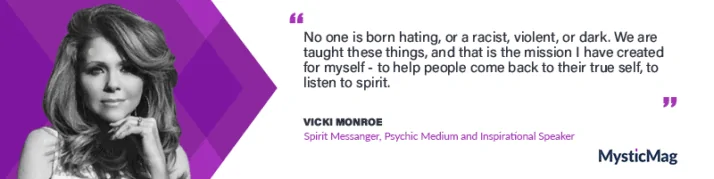 Delving Into the Psychic World With Vicki Monroe