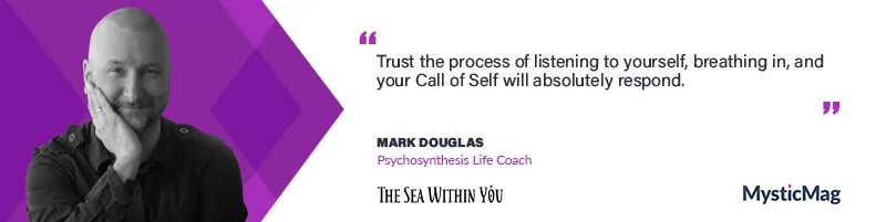 A Journey of Self Discovery with Mark Douglas