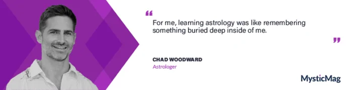 Awakening to a Different Reality with Chad Woodward, Astrologer