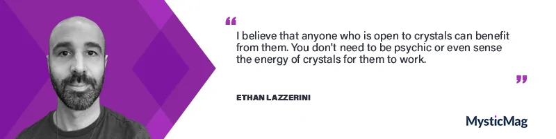 Crystal healing and personal growth with Ethan Lazzerini
