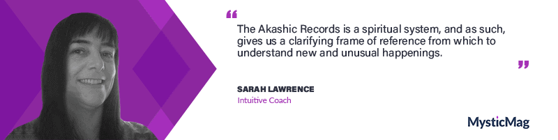 Insights Into Akashic Records with Sarah Lawrence