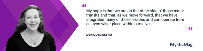 Astrological forecast and personal development with Dena DeCastro