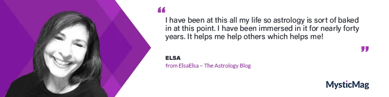 Astrology, the whisper of your soul’s intention with Elsa from ElsaElsa – The Astrology Blog