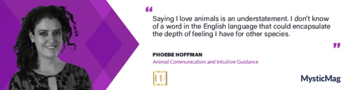 Could our Pets be our Spirit Guides? Phoebe Hoffman