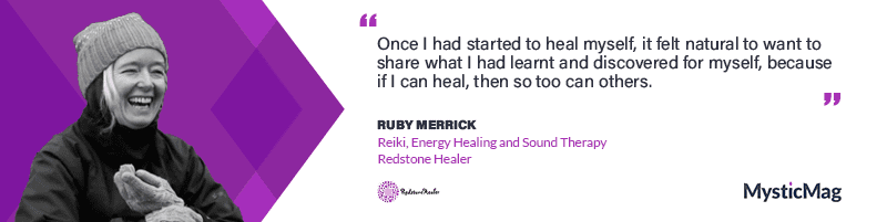 “Helping you Stay Grounded in an Ever Shifting World” Ruby Merrick