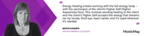 Discover Benefits Of Energy And Soul Healing With Bente Hansen