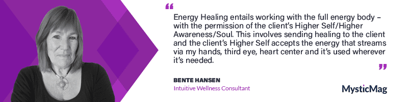 Discover Benefits Of Energy And Soul Healing With Bente Hansen