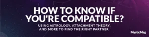 How to Use Astrology & More to Find the Right Partner (2025)