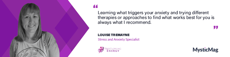 Overcome Stress and Anxiety with Louise Tremayne