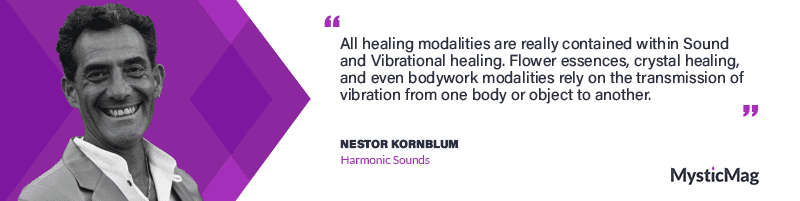 Harmony, Sounds, Healing - With Nestor Kornblum