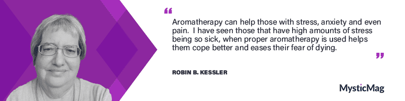 Aromatherapy, oils and the right use with Robin B. Kessler