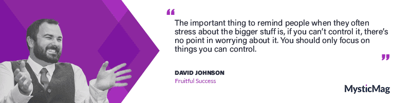 How to deal with stress, burnout and anxiety with David Johnson (Fruitful Success)