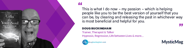 Back to Basics - Regression and Past Life Regression with Doug Buckingham