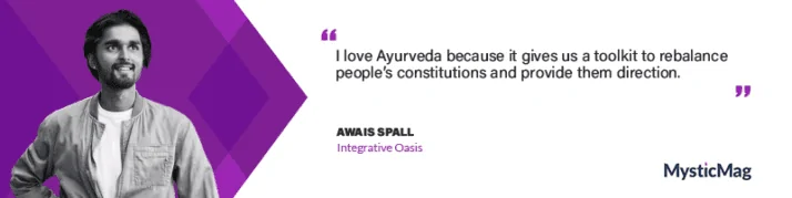 The power of Ayurveda and gut issues with Awais Spall