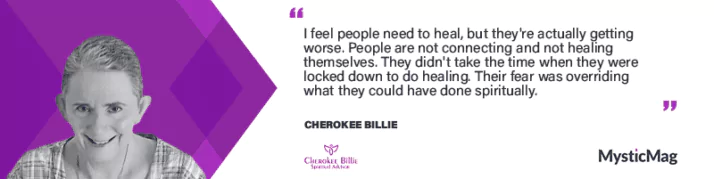 How to connect and let things flow - Interview with Cherokee Billie