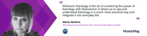 Insights with Mehal Mahipal - Expert in Shamanic Astrology and Healing