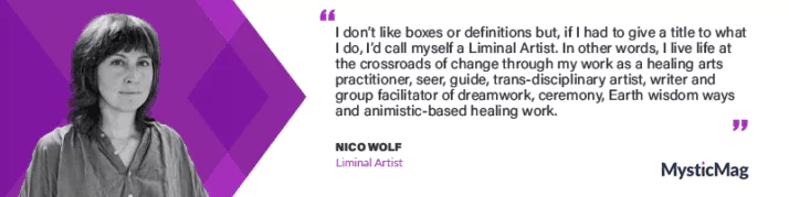 Liminal Artistry for Changing Times: Nico Wolf