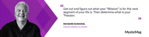 Miracles Can Happen When You Allow Change Into Your Life with Richard Schickel