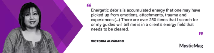 Energetic debris, aura clearings and energy healing with Victoria Alvarado