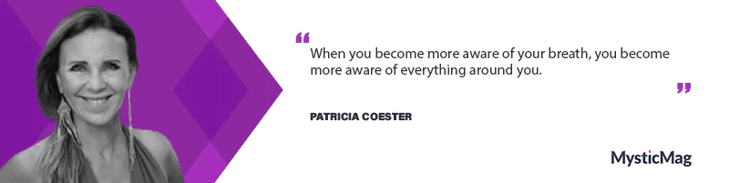 Speaking with your body and the power of breath with Patricia Coester