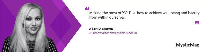 Astrid Brown on Psychic Mediumship