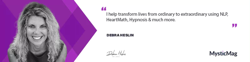 Shifting Your Mindset - Debra Heslin