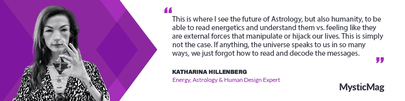 Exploring the Mysteries of Energy and Astrology with Expert Katharina Hillenberg