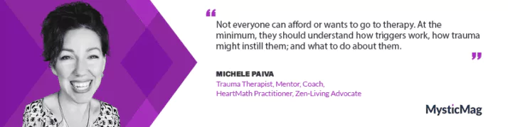 Learn How To Deal With Trauma With Michele Paiva