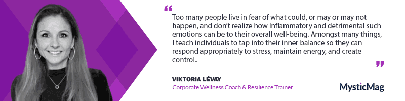 Mastering Resilience and Wellness - Insights from Corporate Wellness Coach and Resilience Trainer, Viktoria Lévay