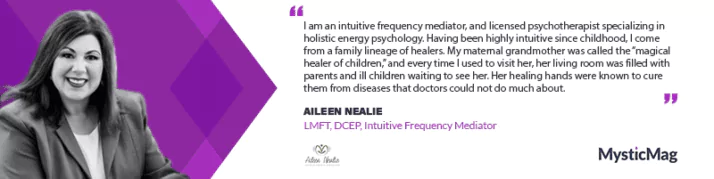 Aileen Nealie - Intuitive Frequency Mediator