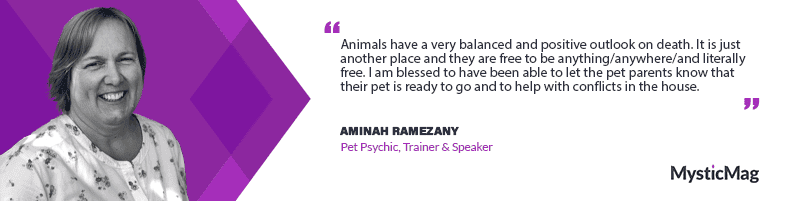 Secrets of Animal Communication with Aminah Ramezany, Pet Psychic, Trainer & Speaker