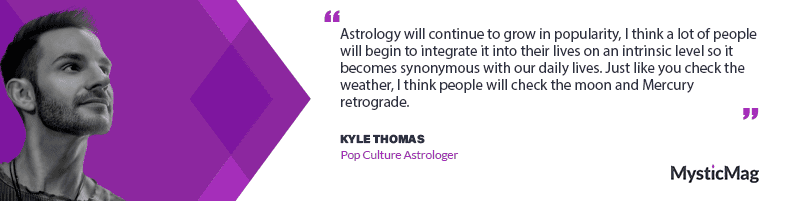 Stargazing with the Stars - An Exclusive Interview with Celebrity Astrologer Kyle Thomas