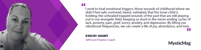 Transforming Lives Through Self-Love and Inner Healing: An Interview with Stacey Gaunt