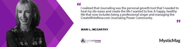 "Journaling For The Health Of It®" - Mari L. McCarthy