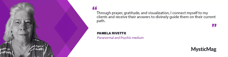 Embrace Your True Potential: Journey with Pamela Rivette, Psychic and Spiritual Guide