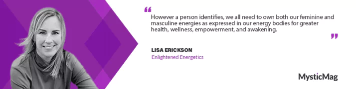Tapping into Your Energy Body with Lisa Erickson