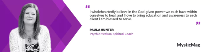 Diving into the World of Psychic Abilities and Healing: An Interview with Paula Hunter