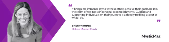 Exploring Holistic Mindset Coaching with Sherry Roden