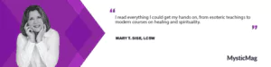 Mary Sise: From Bossiness to Healing Mastery