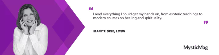 Mary Sise: From Bossiness to Healing Mastery