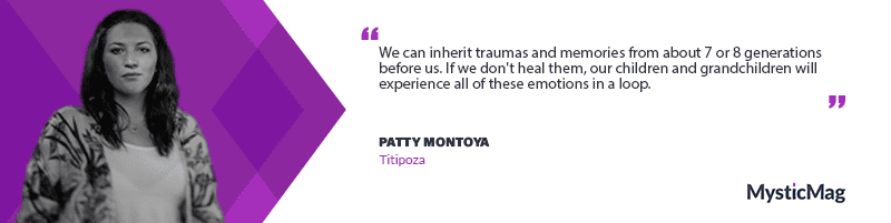 Healing Generational Trauma with Patty Montoya
