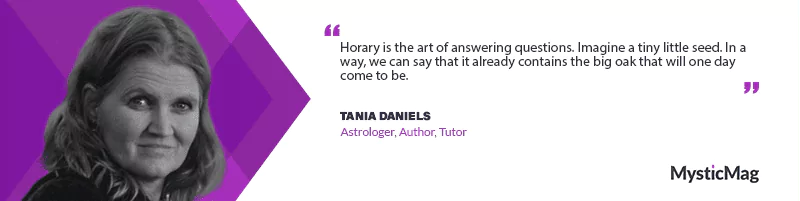 Navigating the Skies: Tania Daniels on Horary Astrology