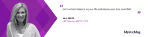 Jill Felts: Unleashing Potential Through Healing
