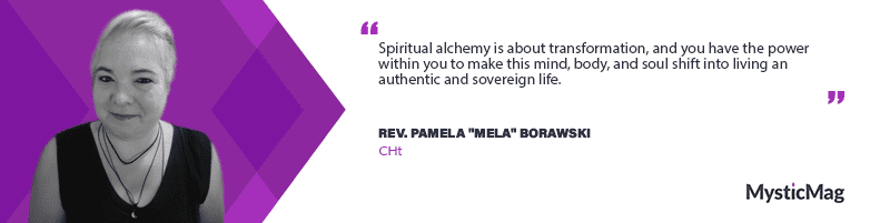 Rev. Pamela 'Mela' Borawski: Your Guide to Transformation and Universal Truths