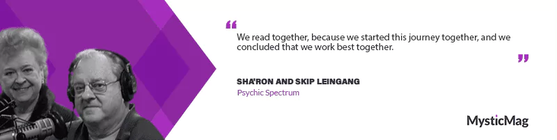 Navigating the Psychic Realm: The Inspiring Odyssey of Sha'ron and Skip Leingang from Psychic Spectrum